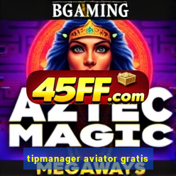 tipmanager aviator gratis